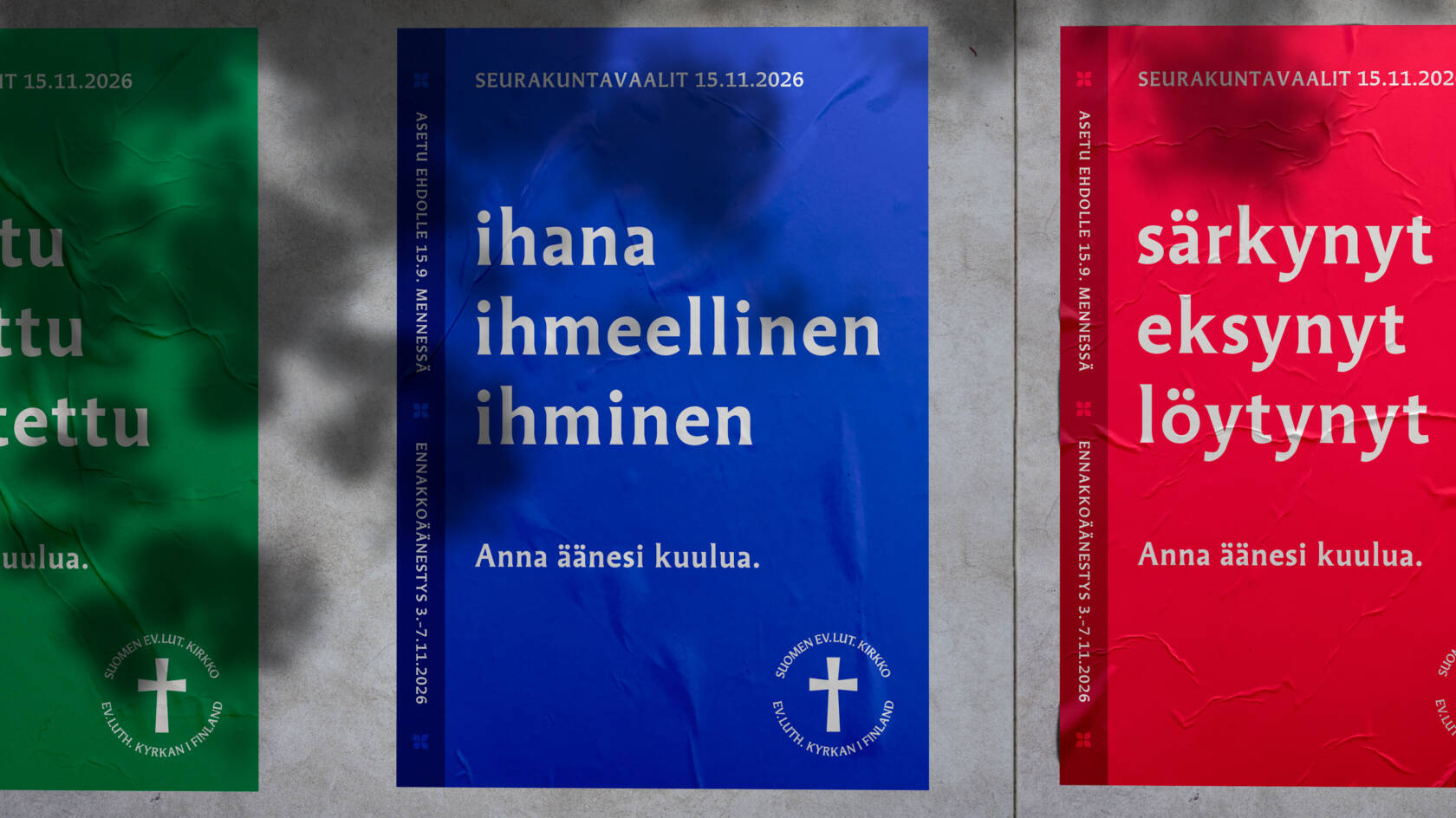 Seurakuntavaalien julisteita seinällä, julisteen tekstinä ihana ihmeellinen ihminen